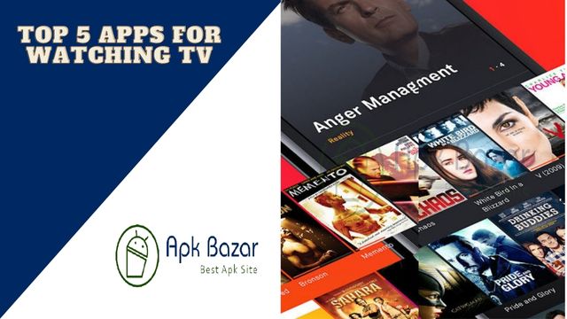 Top 5 Apps for Watching TV in Android 2022
