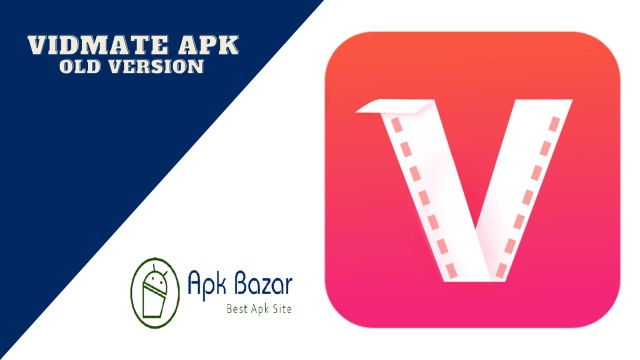VidMate APK Old Version 2514 | 2016 | 2017 | 2018 | 2019 | 2020 - APK BAZAR