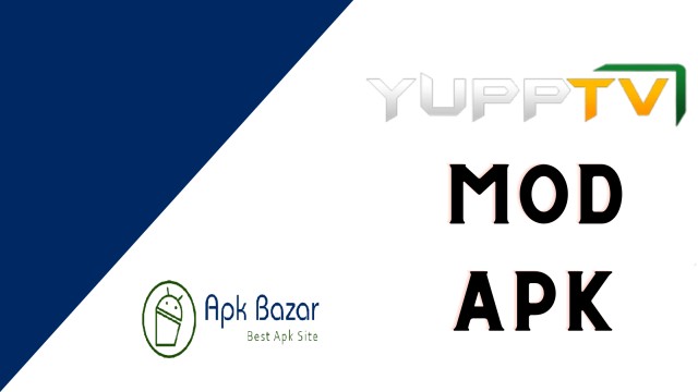YuppTV Mod Apk For Android - PC - APK BAZAR
